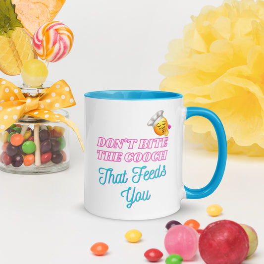 Don't Bite The Cooch That Feeds You Mug